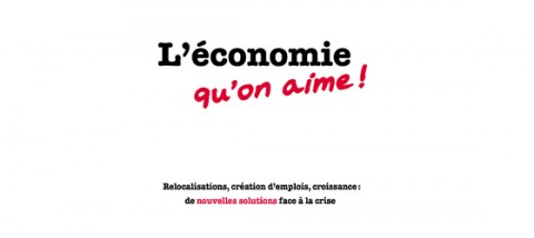 Lecture d’été – L’économie qu’on aime, Editions Rue de l’échiquier