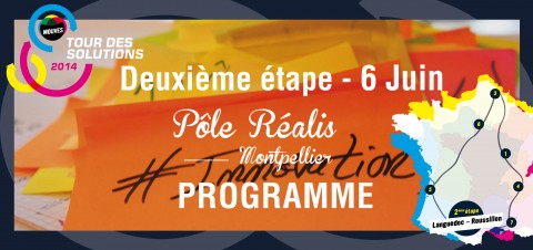 Deuxième étape du Tour des solutions 2014 : Cap sur le Languedoc-Roussillon le 6 juin au Pôle Réalis à Montpellier