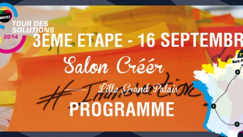 16 septembre : 3 ème étape du Tour des solutions à Lille au Salon Créer