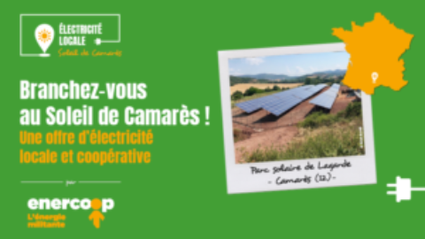 Le réseau Enercoop lance “Soleil de Camarès”, sa première offre d’électricité locale !