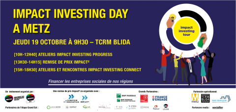 Impact Investing Day à Metz : rencontrez vos financeurs !