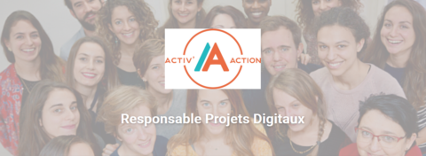 CDD Responsable Projets Digitaux Activ’ Action
